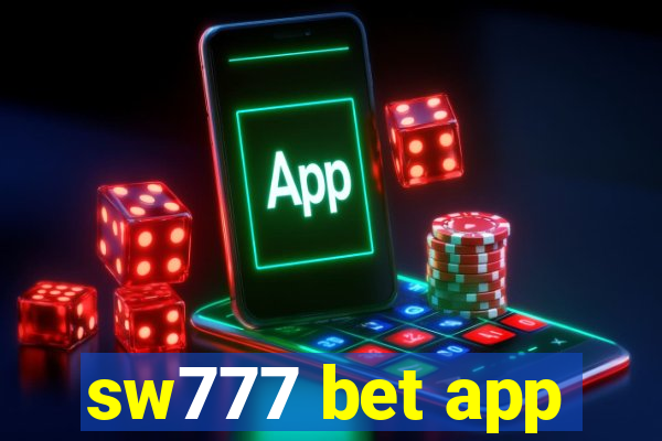 sw777 bet app